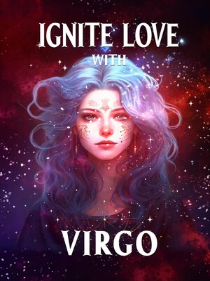 cover image of Ignite Love With Virgo